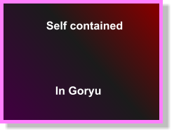 Self contained In Goryu