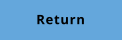 RETURN