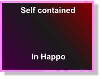 Self contained In Happo