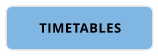 TIMETABLES