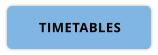 TIMETABLES