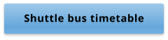 Shuttle bus timetable