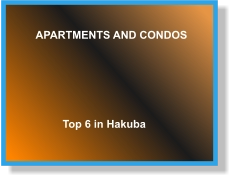 APARTMENTS AND CONDOS Top 6 in Hakuba