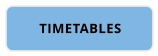 TIMETABLES