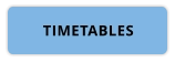 TIMETABLES