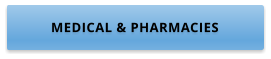 MEDICAL & PHARMACIES