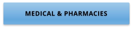 MEDICAL & PHARMACIES