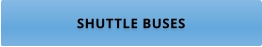 SHUTTLE BUSES