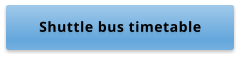 Shuttle bus timetable