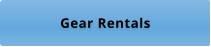 Gear Rentals