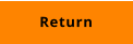 RETURN