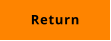 RETURN