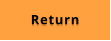 RETURN