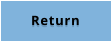 RETURN