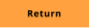 RETURN