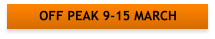 OFF PEAK 9-15 MARCH