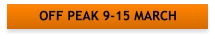 OFF PEAK 9-15 MARCH