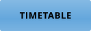 TIMETABLE