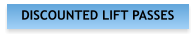 DISCOUNTED LIFT PASSES