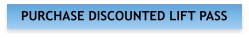 PURCHASE DISCOUNTED LIFT PASS
