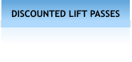 DISCOUNTED LIFT PASSES