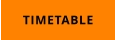 TIMETABLE