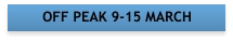 OFF PEAK 9-15 MARCH