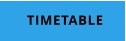 TIMETABLE