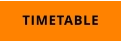 TIMETABLE