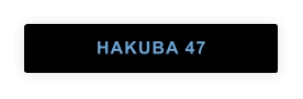 HAKUBA 47