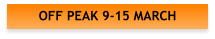 OFF PEAK 9-15 MARCH