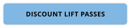 DISCOUNT LIFT PASSES