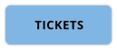 TICKETS