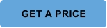 GET A PRICE